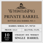 Whistle Pig 10Yr Private Barrel No. 1
